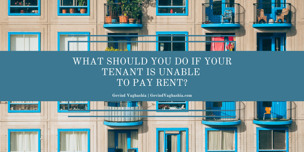 What Should You Do If Your Tenant Is Unable to Pay Rent?