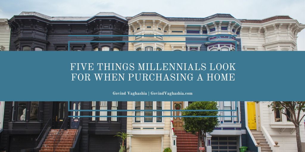 Five Things Millennials Look for When Purchasing a Home