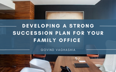 Developing a Strong Succession Plan for Your Family Office