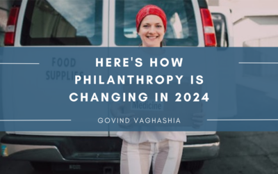 Here’s How Philanthropy Is Changing in 2024