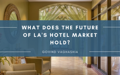 What Does the Future of LA’s Hotel Market Hold?